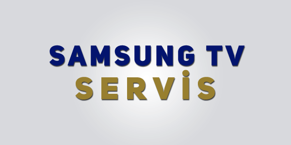 1 Yıl Garantili Samsung Televizyon Servis Merkezi